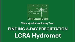 Finding 3-Day Precipitation on LCRA Hydromet Map - TMN GLC Water Quality Monitoring Group