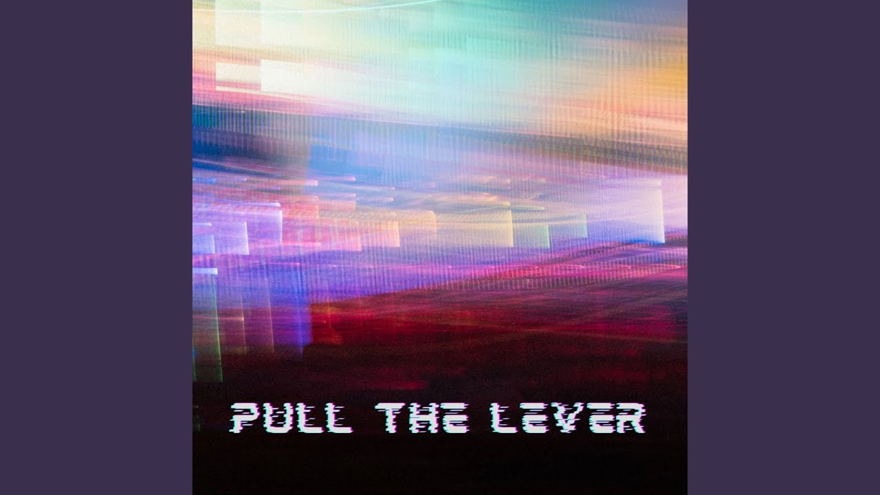 Watch Pull the Lever on YouTube Watch Pull the Lever on YouTube
