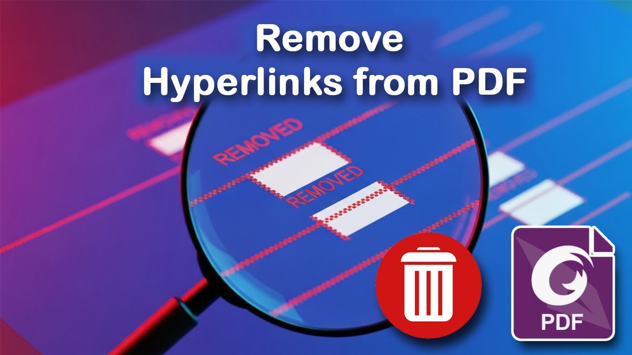 How to Remove ALL Hyperlinks from PDF in Foxit (Advanced Guide) - YouTube