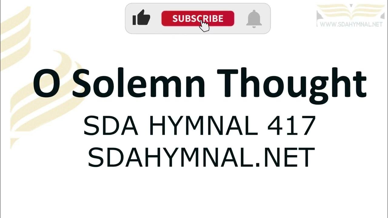 O Solemn Thought Hymn Instrumental With Lyrics SDA HYMNAL 417 YouTube