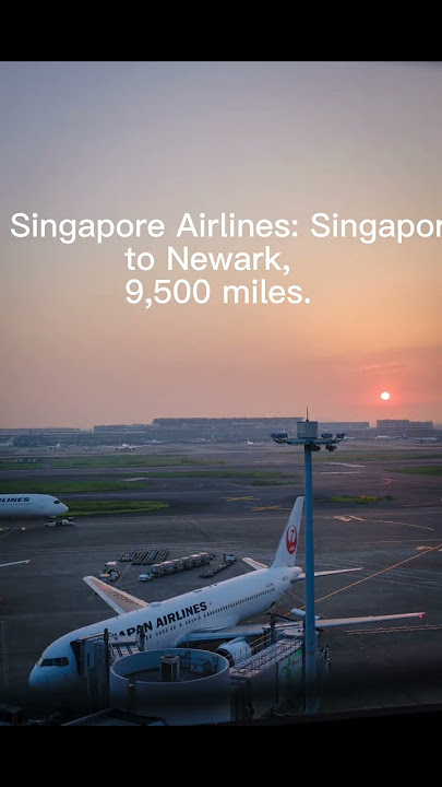 The longest nonstop flights