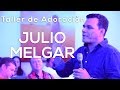 Julio Melgar - Taller de Adoración 2015