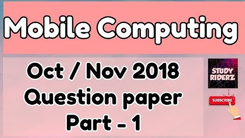 Mobile computing | Question Paper| Oct / Nov 2018| Part 1 |@StudyRiderz