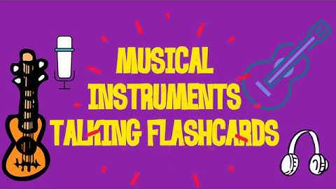 Musical Instruments Talking Flahscards