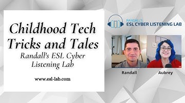 Childhood Tech Tricks and Tales - Randall