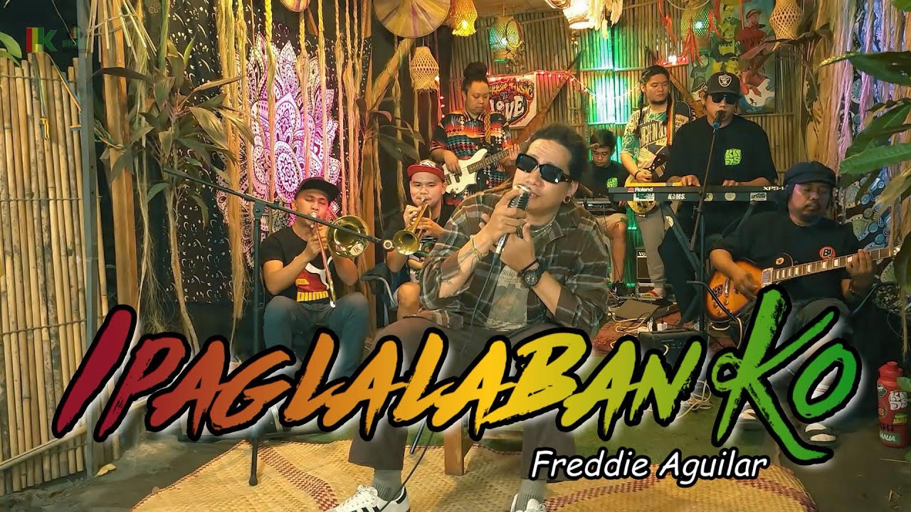 Ipaglalaban Ko - Freddie Aguilar | Kuerdas Reggae Version Ipaglalaban Ko - Freddie Aguilar | Kuerdas Reggae Version
