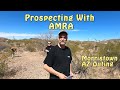 Prospecting Before The AMRA Outing in Morristown Arizona And The Outing Highlights