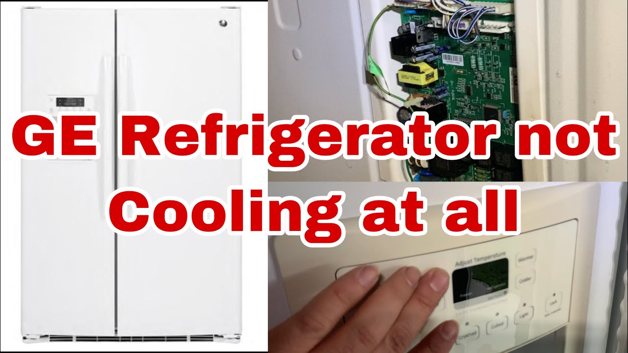 How To Fix Ge Refrigerator Display Not Working And Not Cooling At All Model Number Gss22jeta Ww Youtube