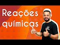 Reações Químicas - Brasil Escola