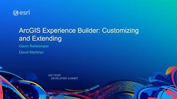 ArcGIS Experience Builder: Customizing and Extending