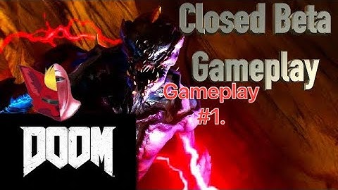 DOOM 2016 Reboot Closed Beta Part 1 "Let