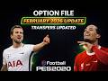 PES 2020 Option File 2026 — All Transfers Updated February Update