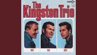 Video thumbnail of "The Kingston Trio - Gotta Travel On"