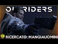 OUTRIDERS RICERCATO MANGIAUOMINI