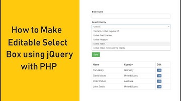 How to Make Editable Select Box using jQuery with PHP