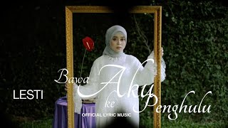 Lesti  Bawa Aku Ke Penghulu  Ciptaan Adibal Sahrul   