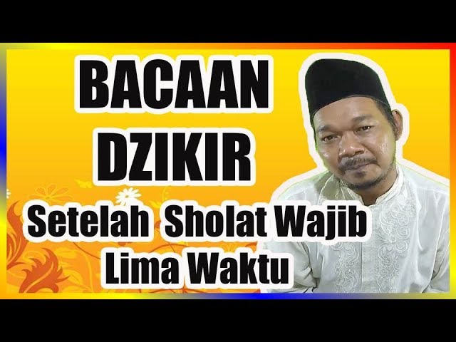 Bacaan Wirid, Dzikir dan Doa Lengkap Setelah Sholat Wajib Lima Waktu class=