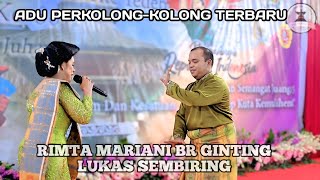 Download lagu KERJA TAHUN PERNANTIN 2025•ADU PERKOLONG KOLONG TERBARU•LUKAS SEMBIRING-RIMTA MARIANI Br GINTING