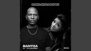 Manyisa (feat. Villosoul)