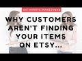 Why Customers Aren’t Finding Your Items on Etsy