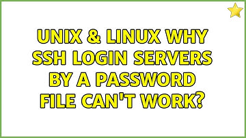 Unix & Linux: Why SSH login servers by a password file can