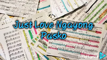 Kapamilya Star - Christmas Station ID 2017 (Just Love Ngayong Christmas) Lyrics