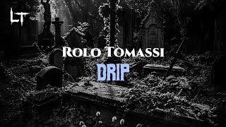 Rolo Tomassi - Drip [Lyric]