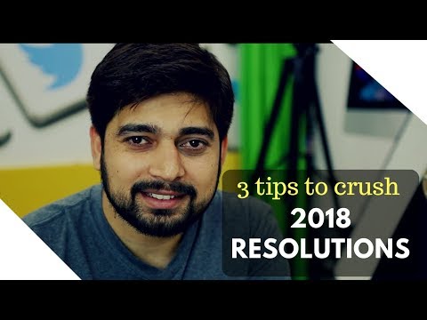 3 tips to crush 2018 new year resolutions