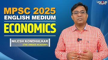 MPSC 2025 | English Medium | ECONOMICS | FREE LECTURES BY Nilesh Kondhalkar