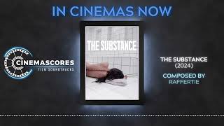 Cinemascores - The Substance (2024) Original Soundtrack Score