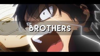 「 AMV 」Boku no Hero Academia - Brothers
Procrastination edit, enjoy 「 AMV 」Boku no Hero Academia - Brothers