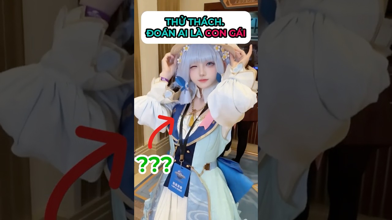 Đoán xem ai là Con Gái #cosplay #shorts #minnacosplay