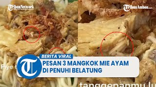 Pria Ini Kaget Mie Ayam Yang Dipesanya Dipenuhi Belatung