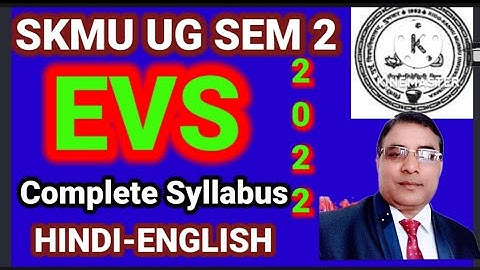 EVS SYLLABUS UG SEM 2 EXAM 2022 @skgGYANJYOTIonlinestudyUGSKMU