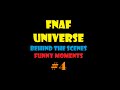 FNAF UNIVERSE: SEASON 4 | Behind the Scenes