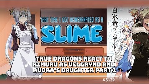 True Dragons react to Rimuru as Velgrynd and Rudra