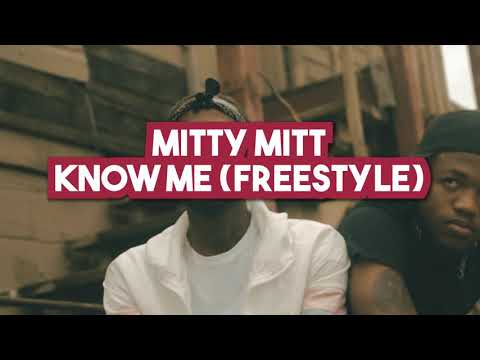 mitty-mitt-(1/3-of-4l-gang)---know-me-freestyle