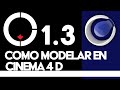 Curso de Cinema 4D de modelado 1.3 Tutorial Gratis en Español