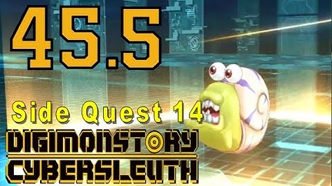 Digimon Story Cyber Sleuth - Walkthrough Chapter 13 - Ep 45.5: Side Quest 14