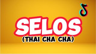 SELOS THAI CHA CHA REMIX | DJTONGZKIE REMIX 2024