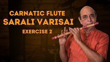 Flute series: Carnatic Flute Sarali Varisai Exercise 2