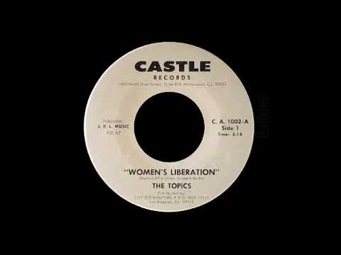 The Topics - Women's Liberation