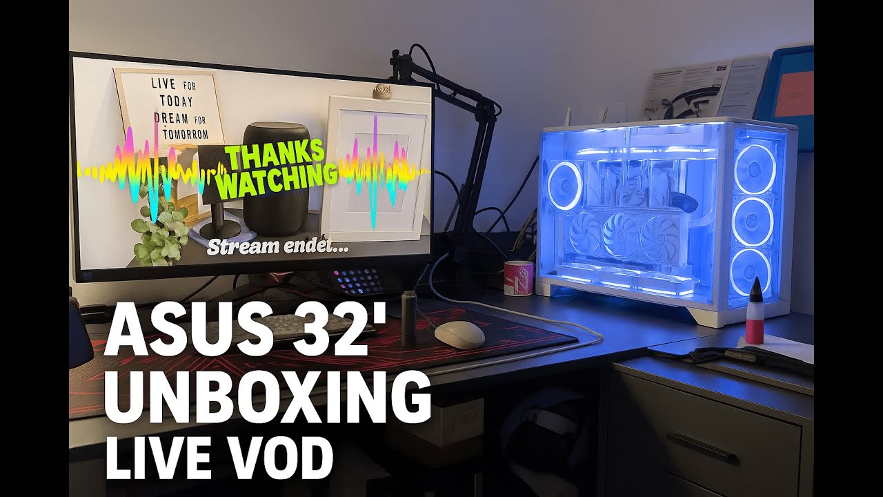 ASUS 32 Zoll Monitor Unboxing 📦 | PG32UCDMR – Live VOD (ungeschnitten)