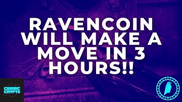 Ravencoin (RVN) Big Move In 3 Hours!! Pay Attention!!