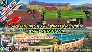 【RELEASE❗ LITE VERSION 】STADION SI JALAK HARUPAT│ FIFA16 Mobile New Stadium Released 🏟️