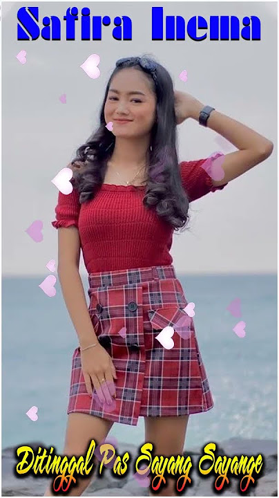 Safira Inema Paling Hits 2023 ❤️ Ditinggal Pas Sayang Sayange ❤️