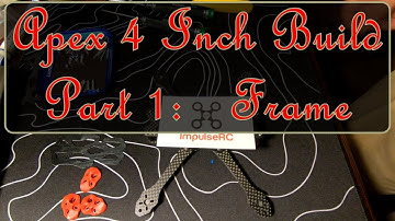 ImpulseRC Apex 4 Inch      Part 1: Frame