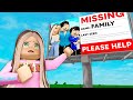 My entire family went missing roblox