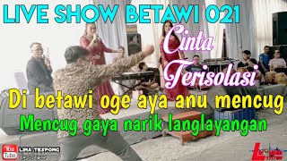 CINTA TERISOLASI || NYAI LINA f.t RISMA || LIVE SHOW JAKARTA