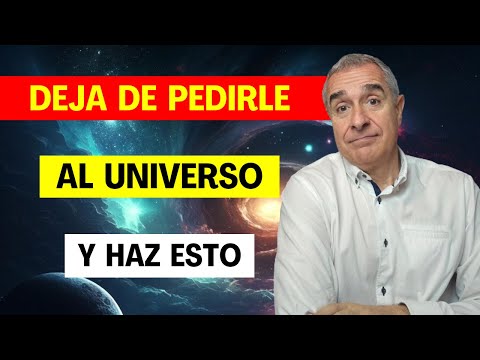 💡Deja de Pedirle Al Universo Y Haz Esto ¡FUNCIONA! ¡Poderoso Método!